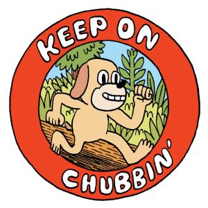 Keep on chubbin badge